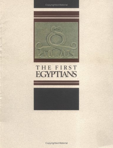 The First Egyptians - Click to Buy