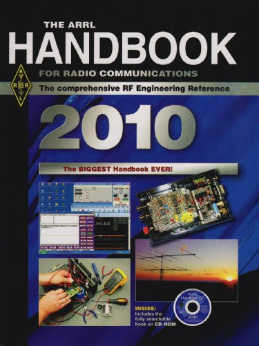 The ARRl Handbook for Radio Communications 2010: The Comprehensive Rf Engineering Reference - Click to Buy