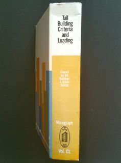 Tall Building Criteria and Loading Vol CL - Click to Buy