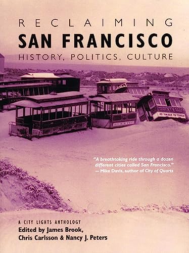 Reclaiming San Francisco: History, Politics, Culture - Click to Buy
