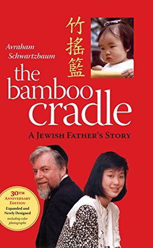 The Bamboo Cradle: A Jewish Fathers Story - Click to Buy