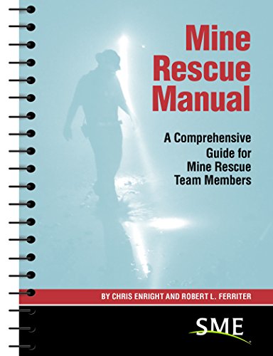 Mine Rescue Manual: A Comprehensive Guide for Mine Rescue Team Members - Click to Buy