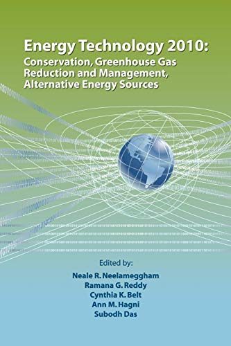 Energy Technology 2010: Conservation, Greenhouse Gas Reduction and Management, Alternative Energy Sources - Click to Buy