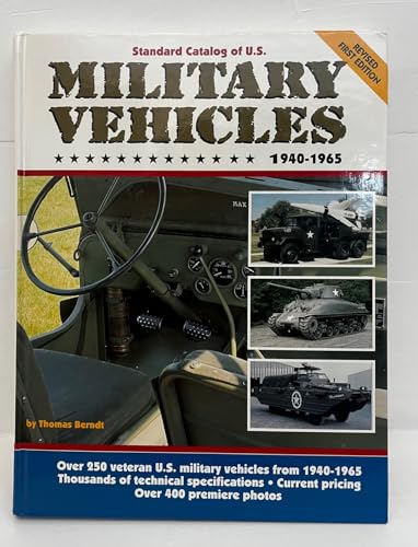 Standard Catalog of U.S. Military Vehicles 1940-1965 - Click to Buy