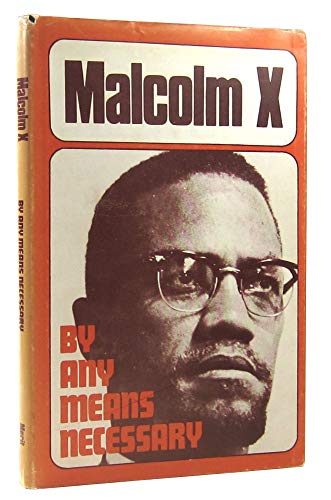 By Any Means Necessary: Speeches, Interviews and a Letter - Click to Buy