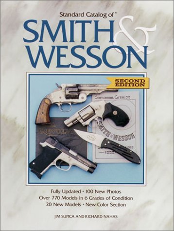 Standard Catalog of Smith and Wesson - Click to Buy