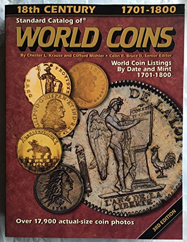 Standard Catalog of World Coins: Eighteenth Century 1701-1800 - Click to Buy