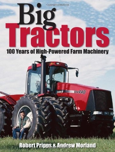 Big Tractors: Facts, Photos, History - Click to Buy