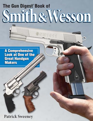 The Gun Digest Book of Smith & Wesson - Click to Buy