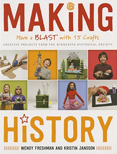Making History: Have a Blast with 15 Crafts - Click to Buy