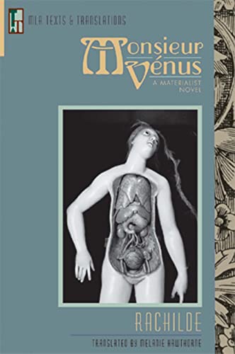 Monsieur Vénus: A Materialist Novel (MLA Texts and Translations)