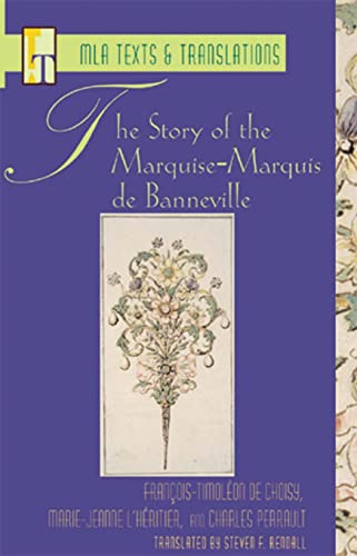 The Story of the Marquise-Marquis de Banneville: An MLA Translation - Click to Buy