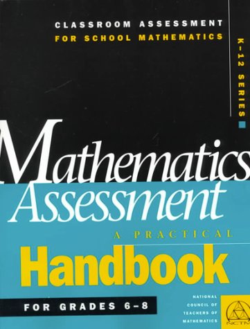 Mathematics Assessment: A Practical Handbook for Grades 6-8 - Click to Buy