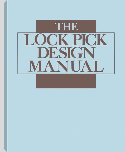 Lock Pick Design Manual - Click to Buy