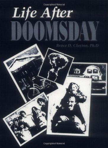 Life After Doomsday: A Survivalist Guide to Nuclear War and Other Major Disasters - Click to Buy