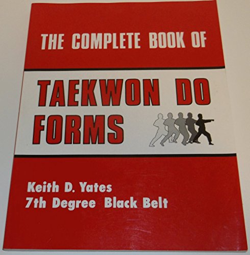 The Complete Book of Taekwon Do Forms - Click to Buy