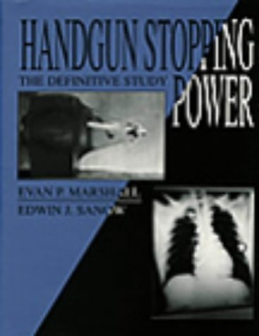 Handgun Stopping Power: The Definitive Study - Click to Buy