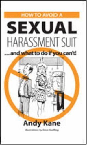 How to Avoid Sexual Harrassment Suite.... and What to Do If You Can't - Click to Buy