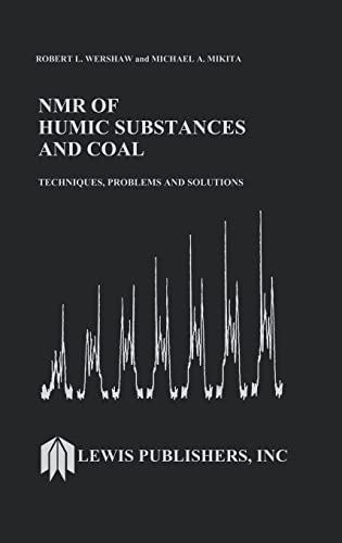 NMR of Humic Substances and Coal. Techniques, Problems and Solutions