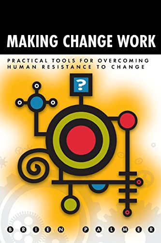Making Change Work - Click to Buy