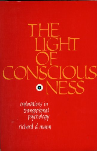 The Light of Consciousness: Explorations in Transpersonal Psychology