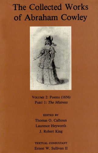 The Collected Works of Abraham Cowley: Poems - Click to Buy