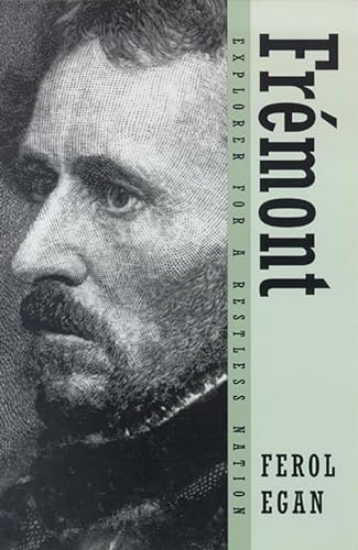 Fremont: Explorer for a Restless Nation - Click to Buy