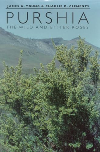 Purshia: The Wild And Bitter Roses - Click to Buy