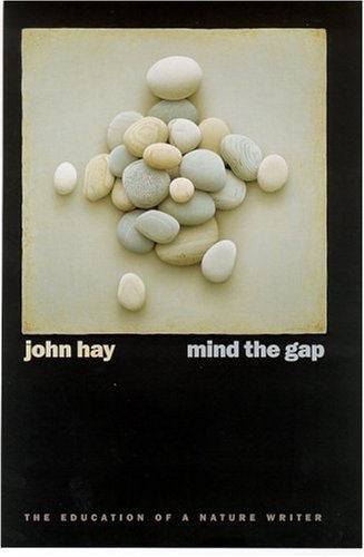 Mind The Gap: The Education Of A Nature Writer (Environmental Arts and Humanities Series) - Click to Buy