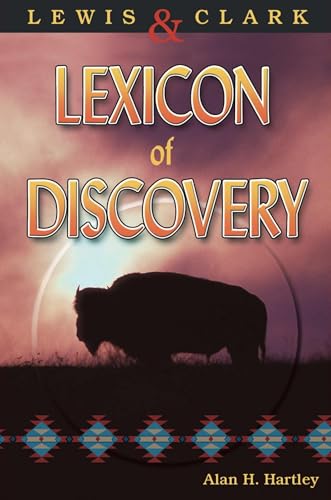 Lewis and Clark Lexicon of Discovery - Click to Buy