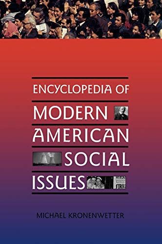 Encyclopedia of Modern American Social Issues - Click to Buy