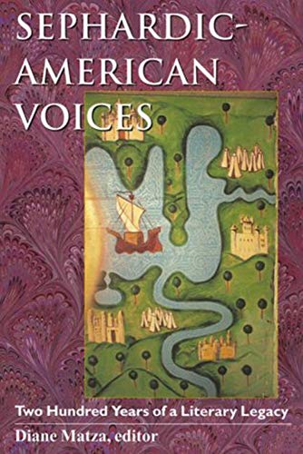 Sephardic-American Voices: Two Hundred Years of a Literary Legacy - Click to Buy