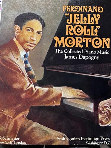 Ferdinand 'Jelly-Roll' Morton: The Collected Piano Music - Click to Buy