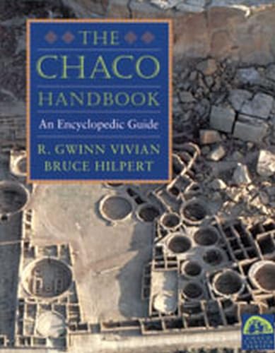 Chaco Handbook: An Encyclopedia Guide (Chaco Canyon Series) - Click to Buy