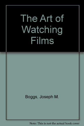 The Art of Watching Films - Click to Buy
