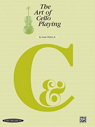 The Art of Cello Playing: A Complete Textbook Method for Private or Class Instruction - Click to Buy