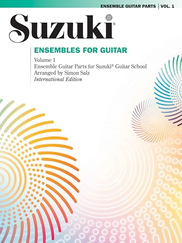 Suzuki Ensembles for Guitar, Volume 1, Vol 1: International Edition (Volume 1)