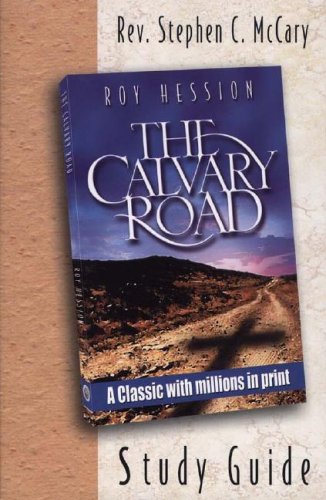The Calvary Road: Companion Study Guide - Click to Buy