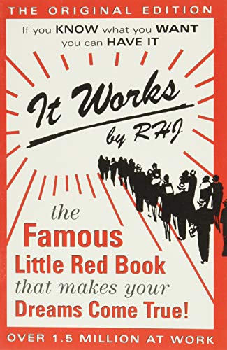 It Works: The Famous Little Red Book That Makes Your Dreams Come True! - Click to Buy