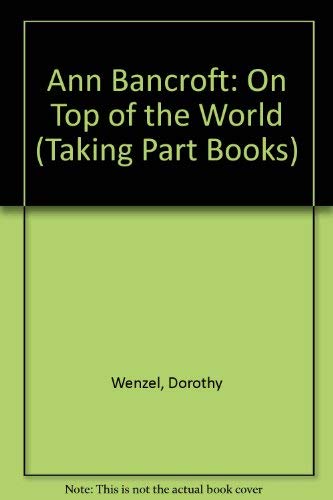 Ann Bancroft: On Top of the World - Click to Buy