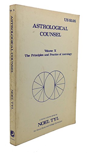 Astrological Counsel (Principles & Practices in Astrology Vol 10) - Click to Buy