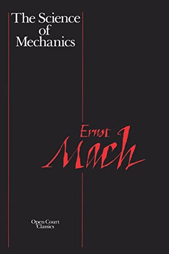 Science of Mechanics: A Critical and Historical Account of Its Development - Click to Buy