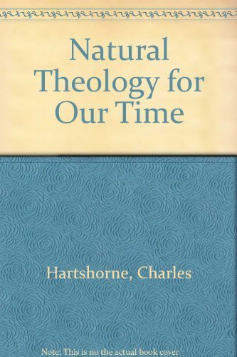 Natural Theology for Our Time - Click to Buy