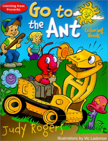 Go to the Ant Coloring Book: Learning from Proverbs - Click to Buy