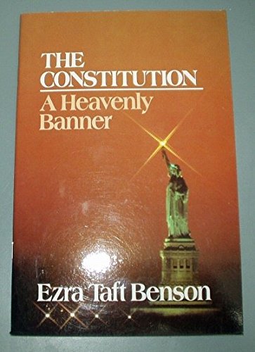 Constitution; a Heavenly Banner - Click to Buy