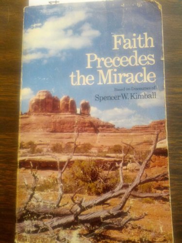 Faith Precedes the Miracle - Click to Buy