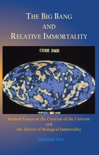 The Big Bang and Relative Immortality - Click to Buy