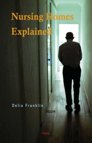 Nursing Homes Explained