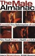 The Male Almanac: Essential New Information About Sex, Food, Fitness, Health and Life - Click to Buy