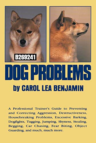 Dog Problems: A Professional Trainer's Guide to Preventing and Correcting Aggression, Destructiveness, Housebreaking Problems, Excessive Barking, Do - Click to Buy
